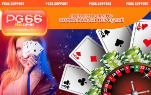 Cách Chơi Casino