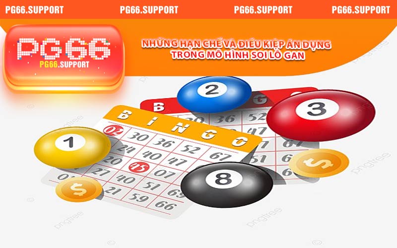 Những hạn chế và điều kiện áp dụng trong mô hình soi lô gan