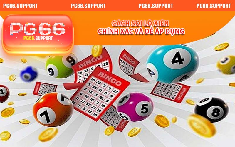 Cách soi lô xiên chính xác và dễ áp dụng