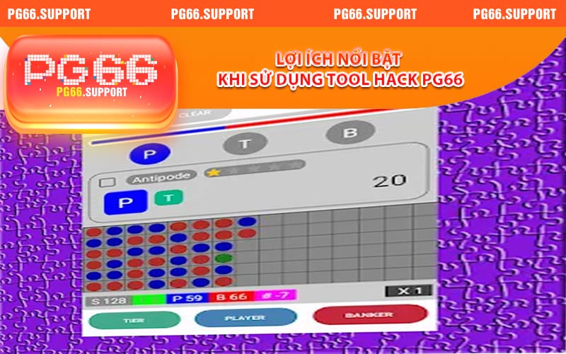 Lợi ích nổi bật khi sử dụng tool hack PG66