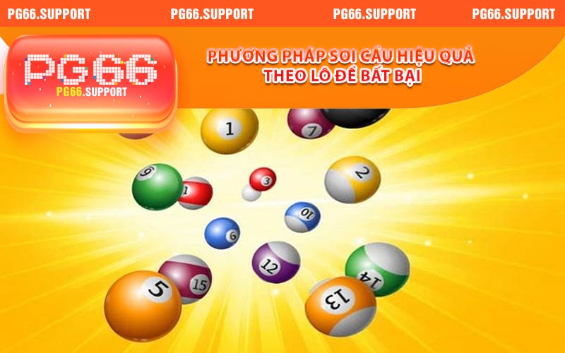 Phương pháp soi cầu hiệu quả theo lô đề bất bại